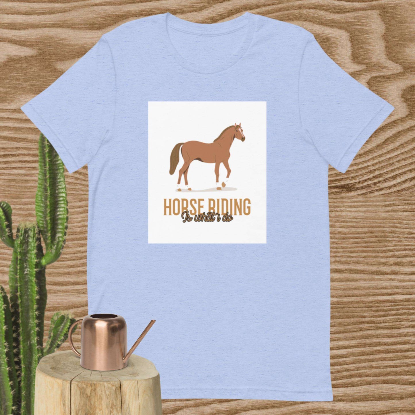 Horse Riding It's What I Do T-Shirt